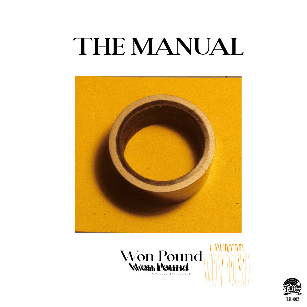 Won Pound - The Manual  - DIGITAL DOWNLOAD [FLTH-002]